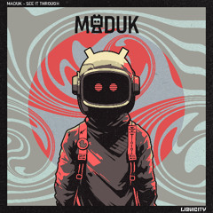 Maduk - See It Through