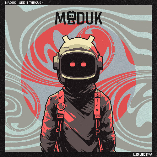 Maduk - See It Through