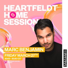 Marc Benjamin Live at Spinnin' Heartfeldt Home Sessions 27-03-20