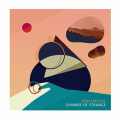 KUSUF#13 Don Mescal ⪮ Summer of Strange