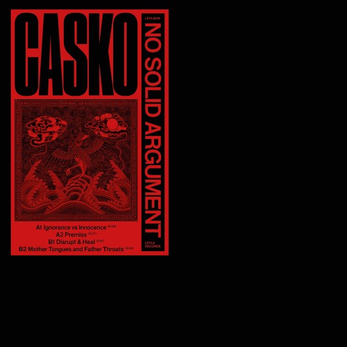CASKO - No Solid Argument | LEYLA018