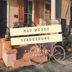 Rap music ft. Sydney Jack