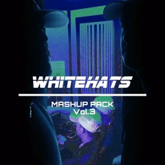 WHITEHATS Mashup Pack Winter 2022 (Minimix) FREE DOWNLOAD *Bass House**EDM**Festival Bangers*