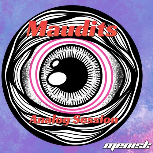 Analog Session - Maudits