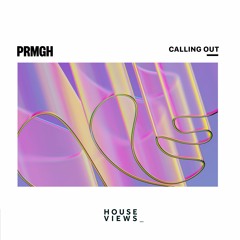 PRMGH - Calling Out