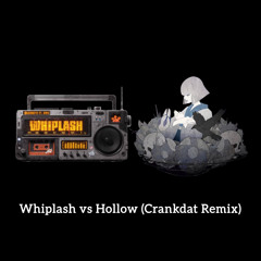 Whiplash vs Hollow(Crankdat Remix) (MINORI 150-131 Transition Edit)