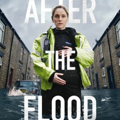 After the Flood (1x5) Season 1 Episode 5 Full/Episode -943042