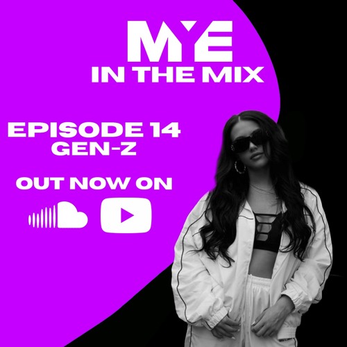 MYE In The Mix - Episode 14