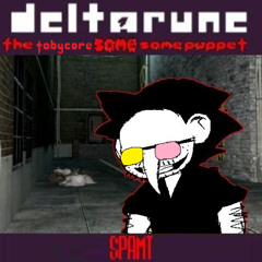 SPAMT - [Deltarune: The Tobycore Same Same Puppet]