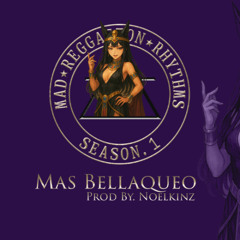 10. Mas Bellaqueo ( Perreo Violento ) TEASER  - Prod By.Noelkinz