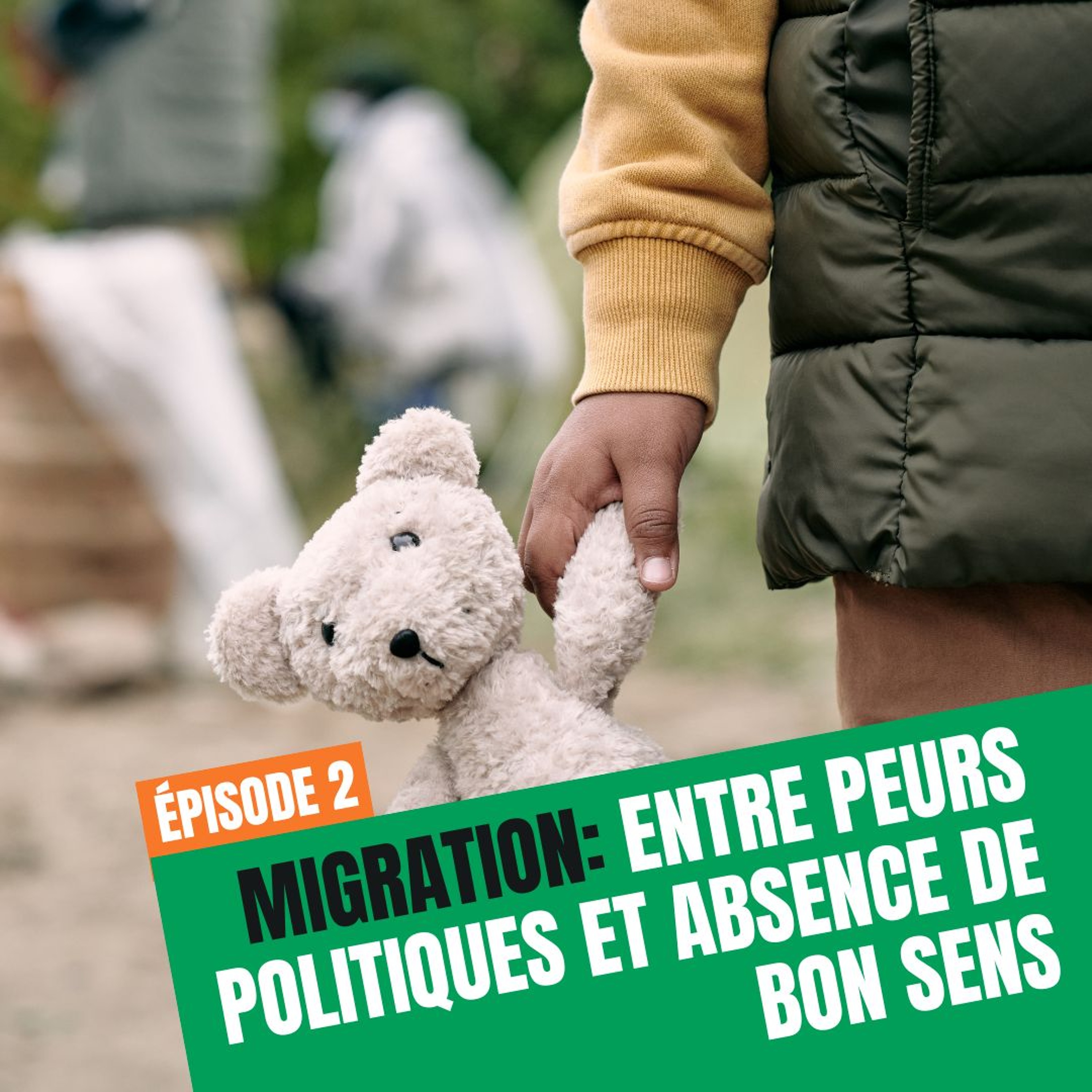 Migration : entre peurs politiques et absence de bon sens - partie 2 episode artwork