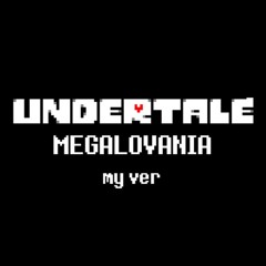 Megalovania My Ver