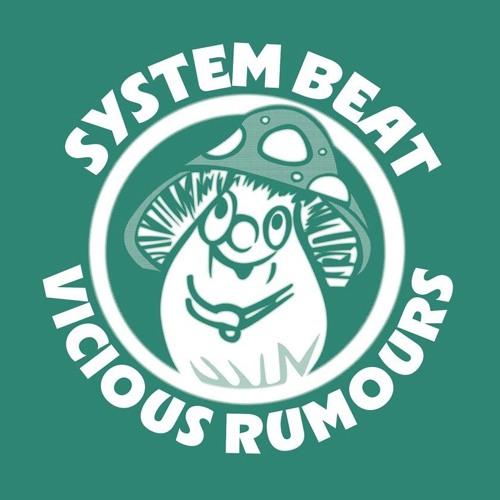 System Beat - Vicious Rumours