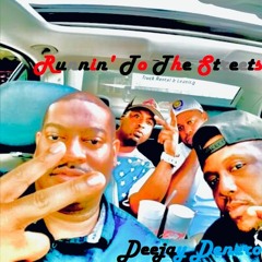Runnin' to the streets Dee-Jay Denero 2020 Visions Album