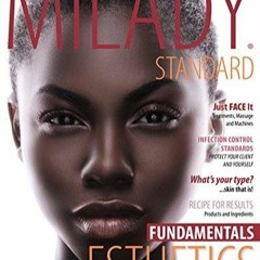 Read Milady Standard Esthetics: Fundamentals Full version