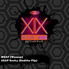 IDGAF (A$AP Rocky Badtito Flip)