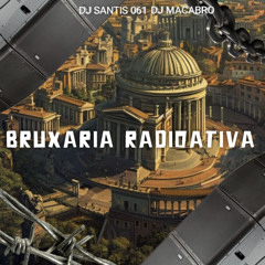 Bruxaria Radioativa