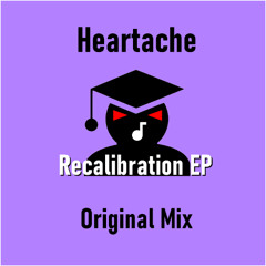 Heartache (Original Mix)