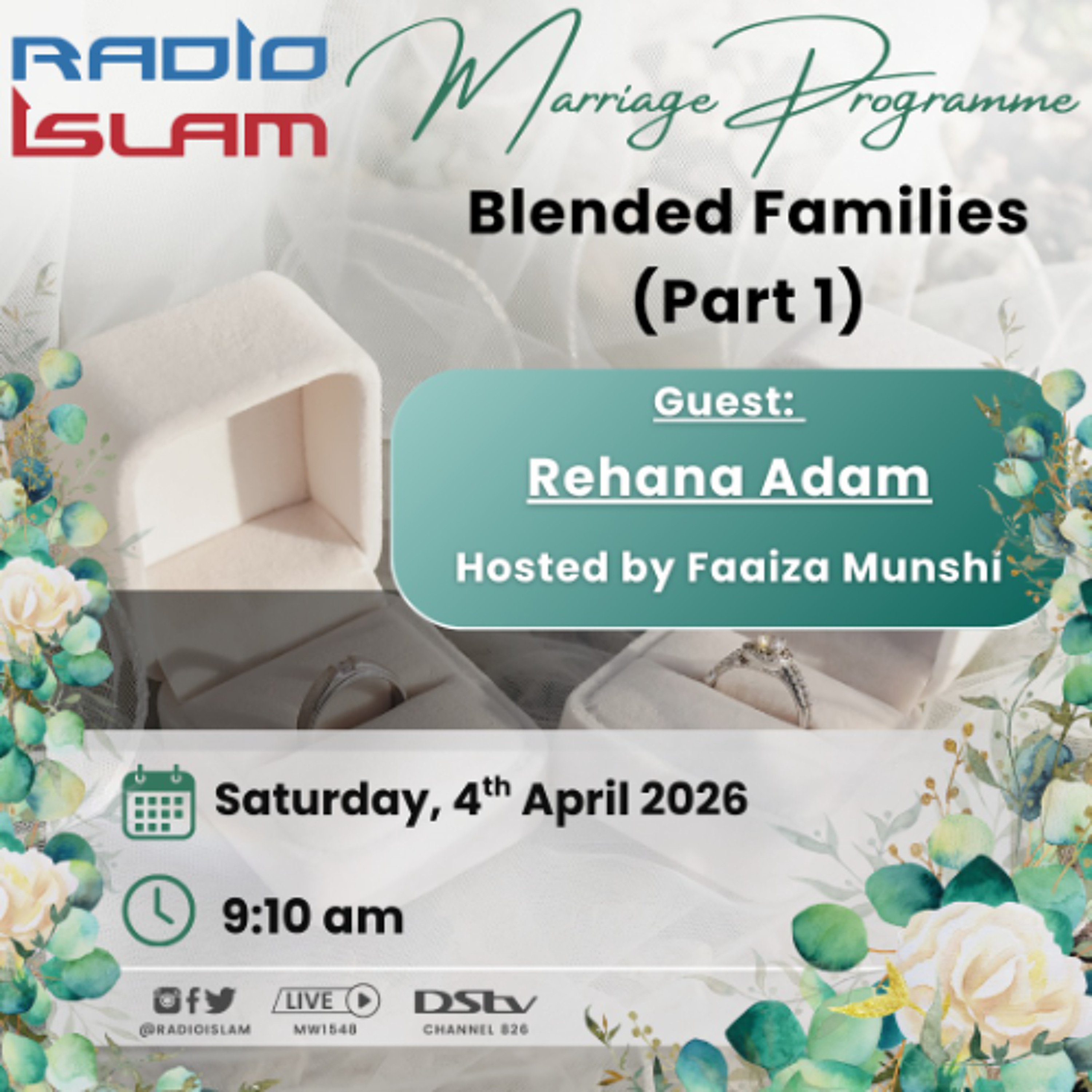 Marriage Programme: Blended Families[Part1]Guest:Rehana Adam
