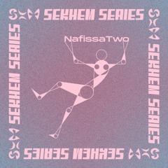 Series w_ NafissaTwo