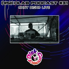 Diskolab Podcast #31 (Okny Disko Live)