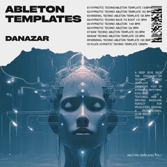 6 - Hypnotic Techno Template - 128 BPM Danazar