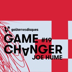 Game Changer #19 - Joe Hume & David Bowie