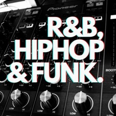 R&B HIPHOP FUNK REWIND MIX