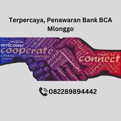 TERPERCAYA, 0822.8989.4442 Garansi Bank Penawaran Bank BCA Mlonggo