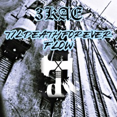 3Kae - TilDeathForever Flow (Prod. Cake)