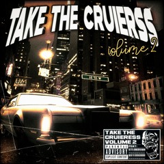 TAKE THE CRUIERSS VOL 2 TAPE MIX
