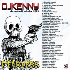 DJ KENNY FEARLESS DANCEHALL MIXFIX 2022