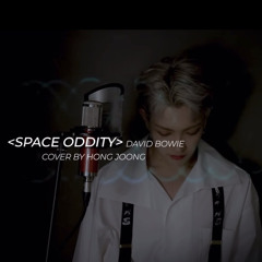 Space Oddity - 홍중(ATEEZ hongjoong)