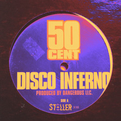 Disco Inferno - 50 Cent (Steller Remix)