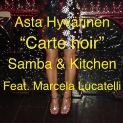 "Carte noir" Samba & Kitchen featuring Marcela Lucatelli, voice