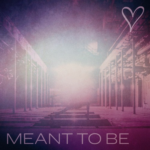 Meant To Be [EELF PREMIERE] (FREE DOWNLOAD)