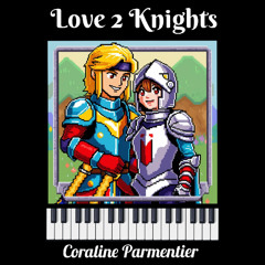 Love 2 Knights