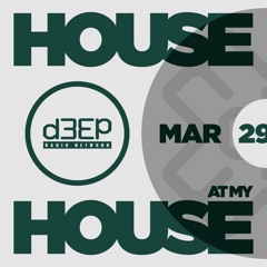House At My House - Live on D3EP Radio Network March 29, 2025