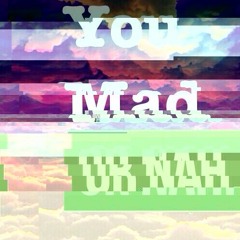 xFiire - You're Mad