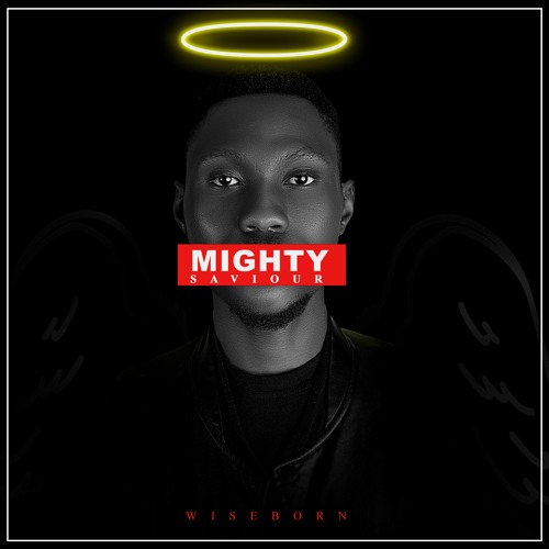 MIGHTY SAVIOUR