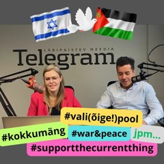 Telegrami FB Live (10.10.2023): Iisraeli rünnak on sisetöö!