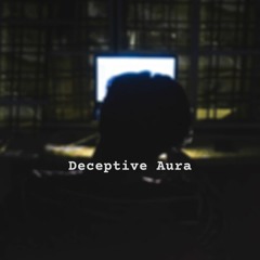 Deceptive Aura