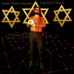 Colin & DJ Techno - Hevenu Shalom Aleichem (Hard Dance Remix