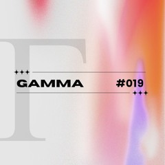 GAMMA #019