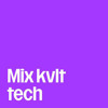 Mix kvlt zigeltech