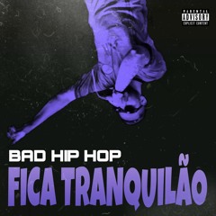 Bad Hip Hop - Bad Hip Hop Mãe  2022 - 10 - 16 12 17