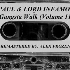 DJ Paul & Lord Infamous - Gangsta Walk (Remastered)