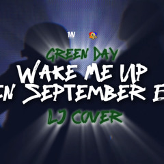 Wake Me Up When September Ends By Green Day(Cover)- LJ