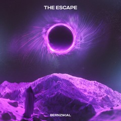 BERNZIKIAL - The Escape