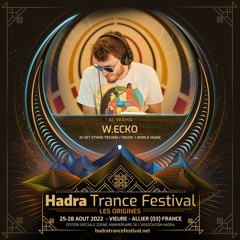 W.ECKO DJSET@ HADRA TRANCE FESTIVAL 2022 [26.08 | 13:30 / 15:30]